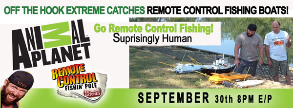 Go Remote Control Fishing with Animal Planet’s “Off The Hook”!